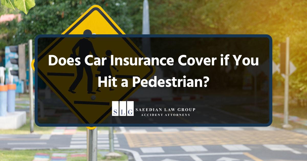 Does Car Insurance Cover if You Hit a Pedestrian?